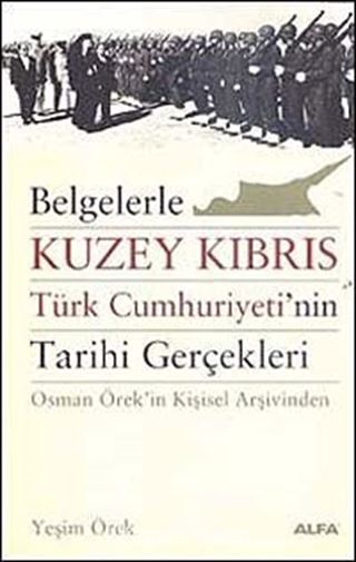 Belgelerle Kuzey Kıbrıs