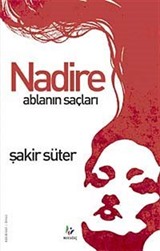 Nadire Ablanın Saçları