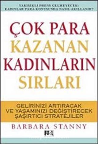 Çok Para Kazanan Kadınların Sırları