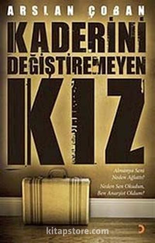 Kaderini Değiştiremeyen Kız