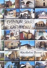 Evliyalar Şehri Kastamonu