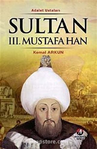 Sultan III.Mustafa Han