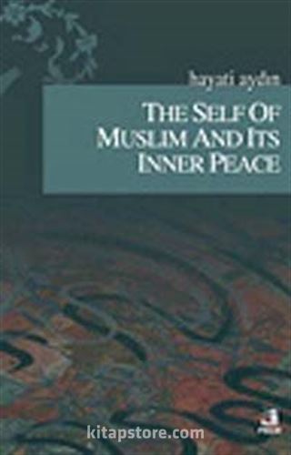 The Self Of Muslim And Its Inner Peace