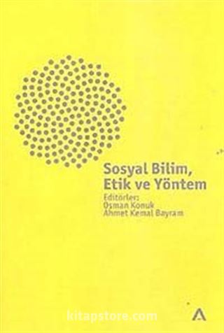 Sosyal Bilim, Etik ve Yöntem