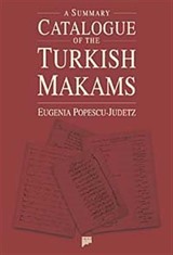 A Summary Catalogue of the Turkish Makams