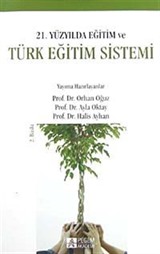 21. Yüzyılda Eğitim ve Türk Eğitim Sistemi