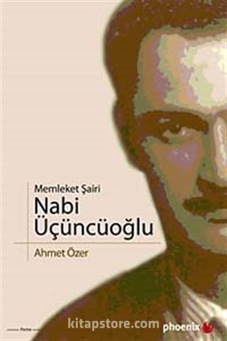 Memleket Şairi Nabi Üçüncüoğlu