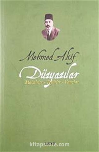 Mehmed Akif Düzyazılar Makaleler-Tefsirler-Vaazlar