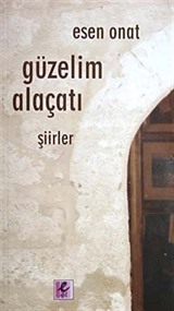 Güzelim Alaçatı