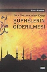 İrca Saldırılarına Karşı Şüphelerin Giderilmesi