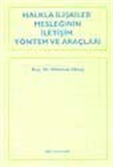 Halkla İlişkiler Mesleğinin İletişim Yöntem ve Araçları