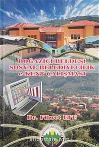 Boğaziçi Beldesi Sosyal belediyecilik e-Kent Çalışması