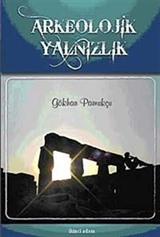 Arkeolojik Yalnızlık