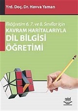 İlköğretim 6. 7. ve 8. Sınıflar İçin Kavram Haritalarıyla Dil Bilgisi Öğretimi