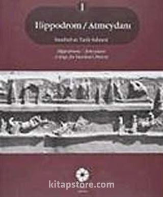 Hippodrrom / Atmeydanı