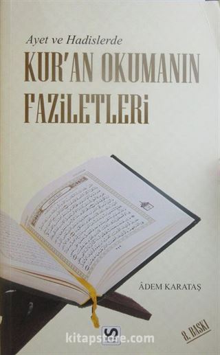 Ayet ve Hadislerde Kuran Okumanın Faziletleri