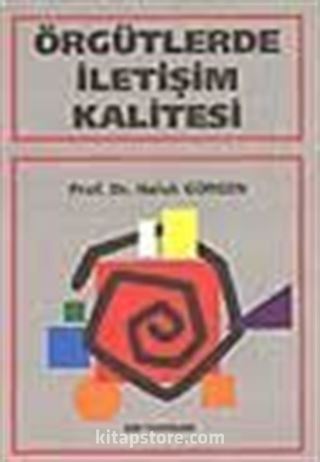 Örgütlerde İletişim Kalitesi