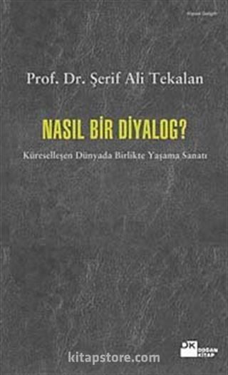 Nasıl Bir Diyalog