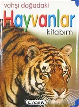 Vahşi Doğadaki Hayvanlar Kitabım (Kod 628-2)