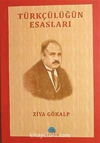 Türkçülüğün Esasları