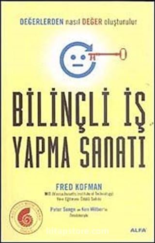 Bilinçli İş Yapma Sanatı