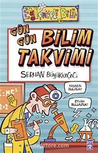 Gün Gün Bilim Takvimi