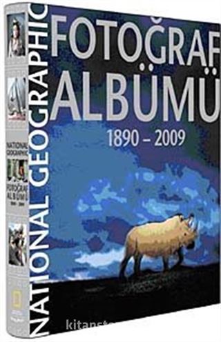 National Geographic Fotoğraf Albümü (1890-2009)