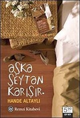 Aşka Şeytan Karışır (Cep Boy)