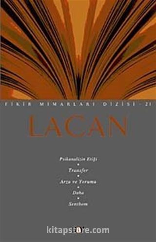 Lacan / Fikir Mimarları Dizisi