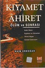 Kıyamet Ahiret / Ölüm ve Sonrası