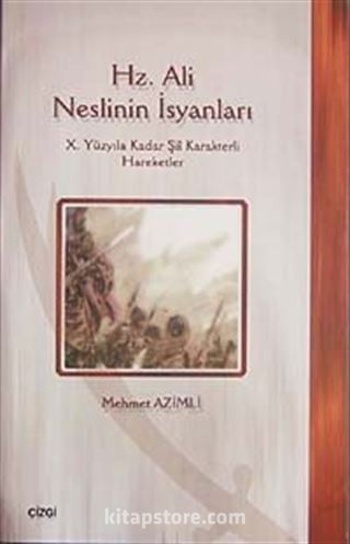 Hz. Ali Neslinin İsyanları