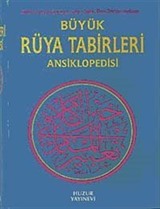 Büyük Rüya Tabirleri Ansiklopedisi