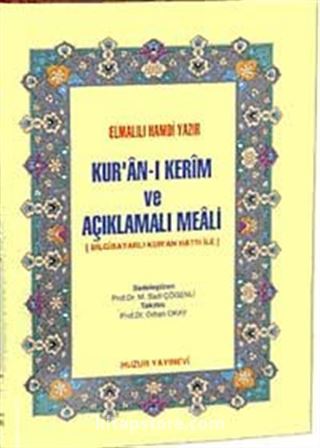 Kur'an-ı Kerim ve Açıklamalı Meali (Cep Boy-Ciltli-Şamua)