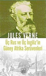 Üç Rus ve Üç İngiliz'in Güney Afrika Serüvenleri