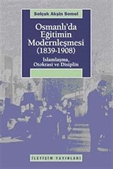 Osmanlı'da Eğitimin Modernleşmesi (1839-1908)