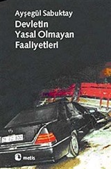 Devletin Yasal Olmayan Faaliyetleri