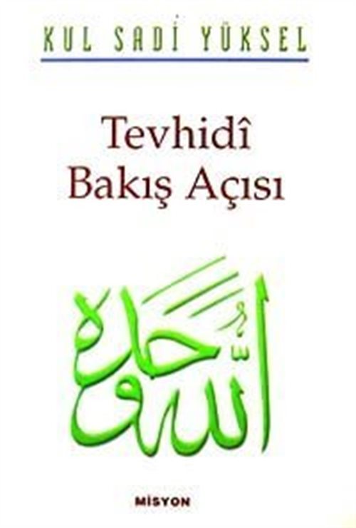 Tevhidi Bakış Açısı