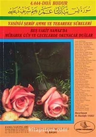 Yasin-i Şerif Amme ve Tebareke Süreleri