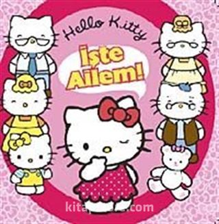 Hello Kitty İşte Ailem