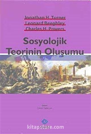 Sosyolojik Teorinin Oluşumu