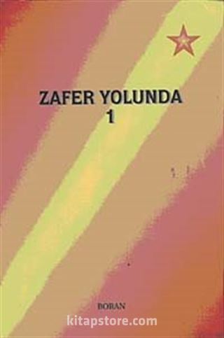 Zafer Yolunda - 1