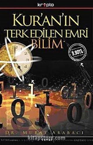 Kur'an'ın Terkedilen Emri Bilim (Cep Boy)