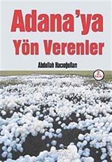 Adana'ya Yön Verenler