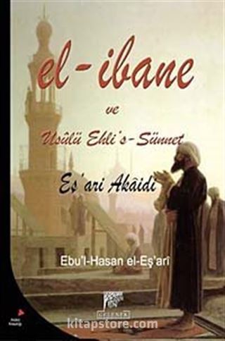 El-İbane ve Usulü Ehli's-Sünnet