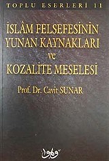 İslam Felsefesinin Yunan Kaynakları ve Kozalite Meselesi