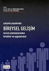 Çalışma Yaşamında Bireysel Gelişim Turizm İşletmelerinden Örnek ve Uygulamalar