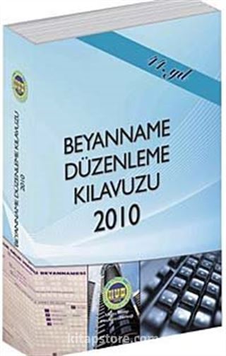 2010 Beyanname Düzenleme Kılavuzu