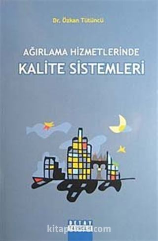 Ağırlama Hizmetlerinde Kalite Sistemleri