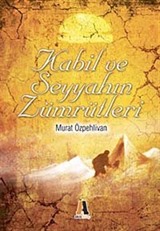 Kabil ve Seyyahın Zümrütleri