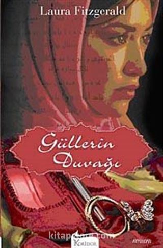 Güllerin Duvağı